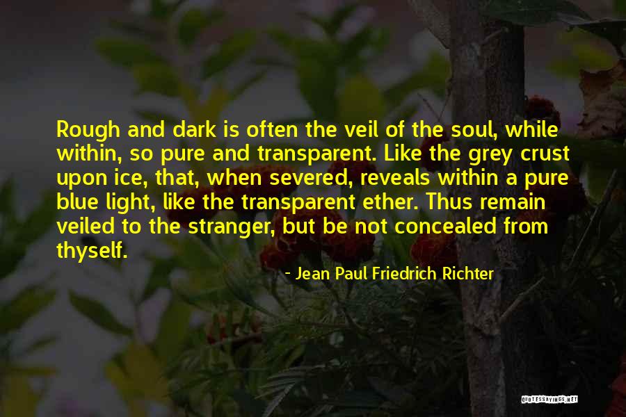 Severed Quotes By Jean Paul Friedrich Richter