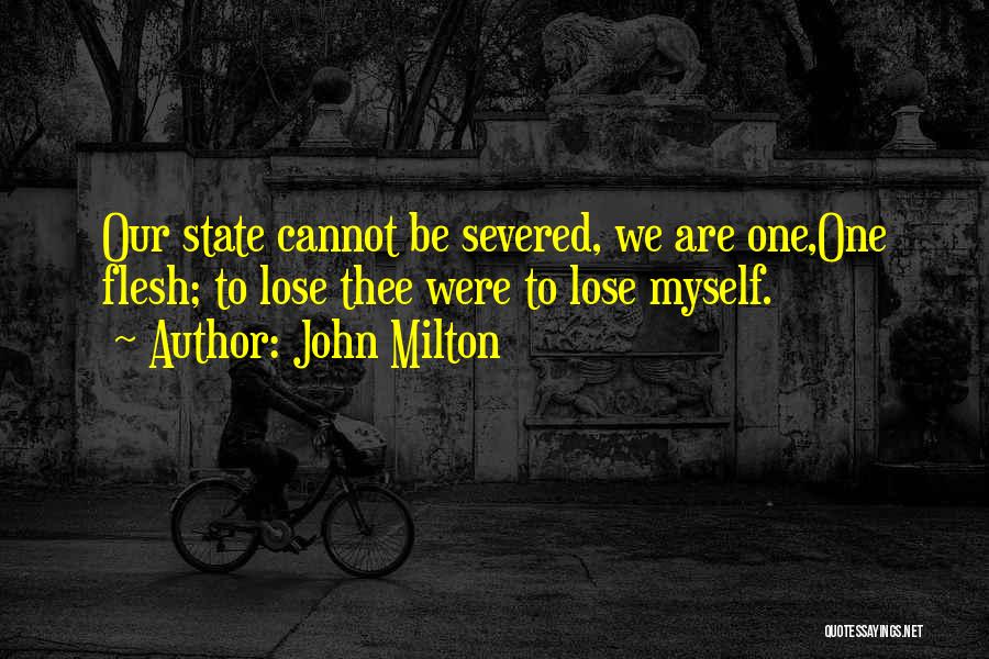 Severed Quotes By John Milton