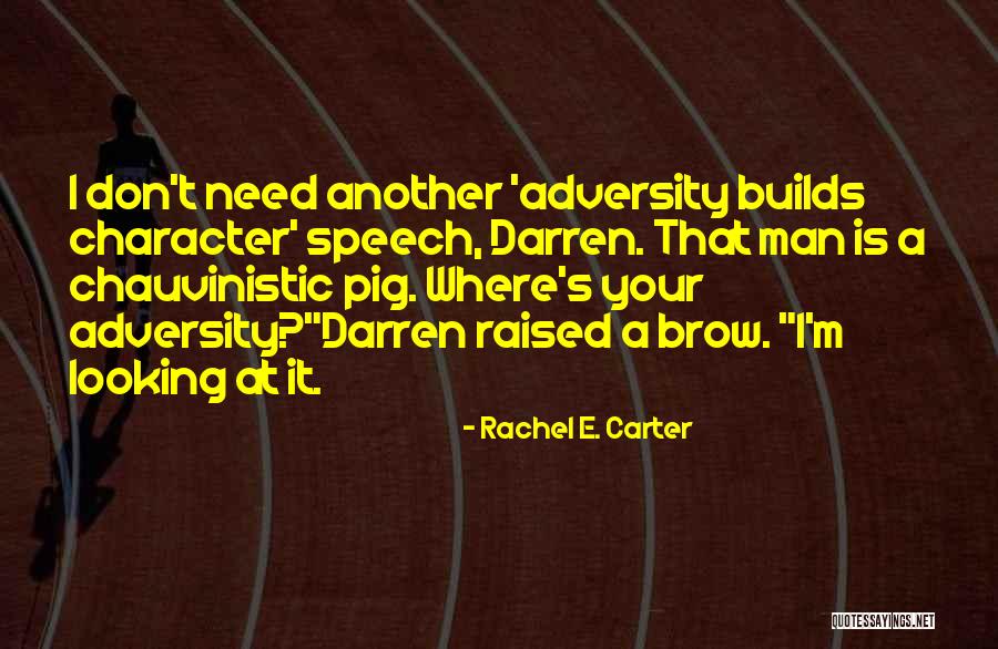 Severidad Significado Quotes By Rachel E. Carter Severidad Significado Quotes By Rachel E. Carter