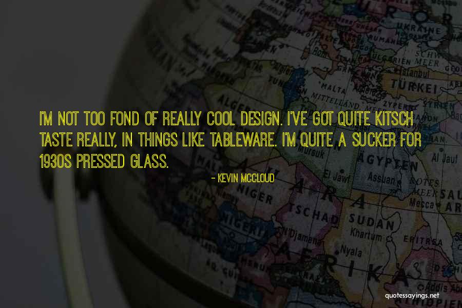 Severina Gola Quotes By Kevin McCloud Severina Gola Quotes By Kevin McCloud