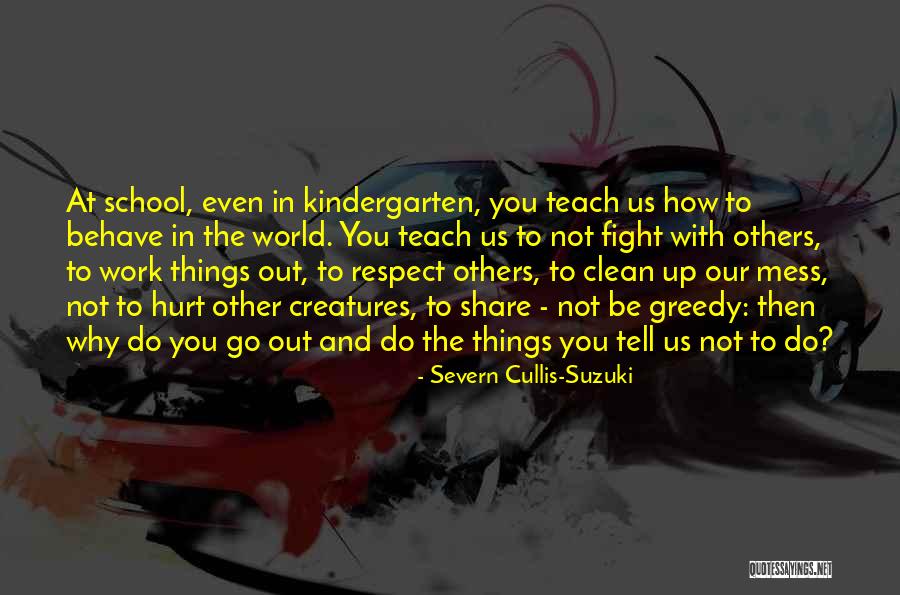 Severn Cullis-Suzuki Quotes 1703090