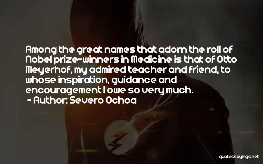 Severo Ochoa Quotes 1450802