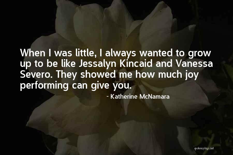 Severo Quotes By Katherine McNamara Severo Quotes By Katherine McNamara