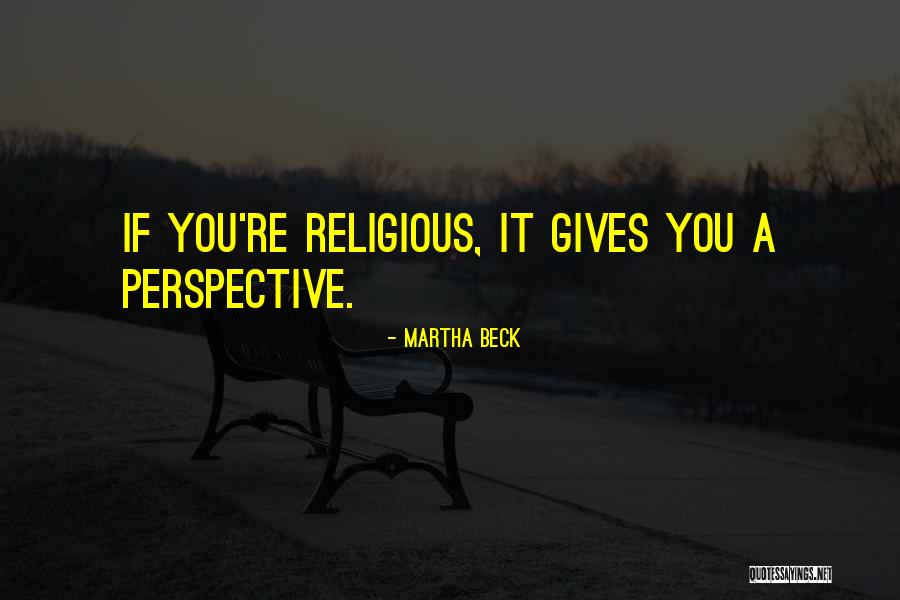 Severodvinsk Quotes By Martha Beck Severodvinsk Quotes By Martha Beck