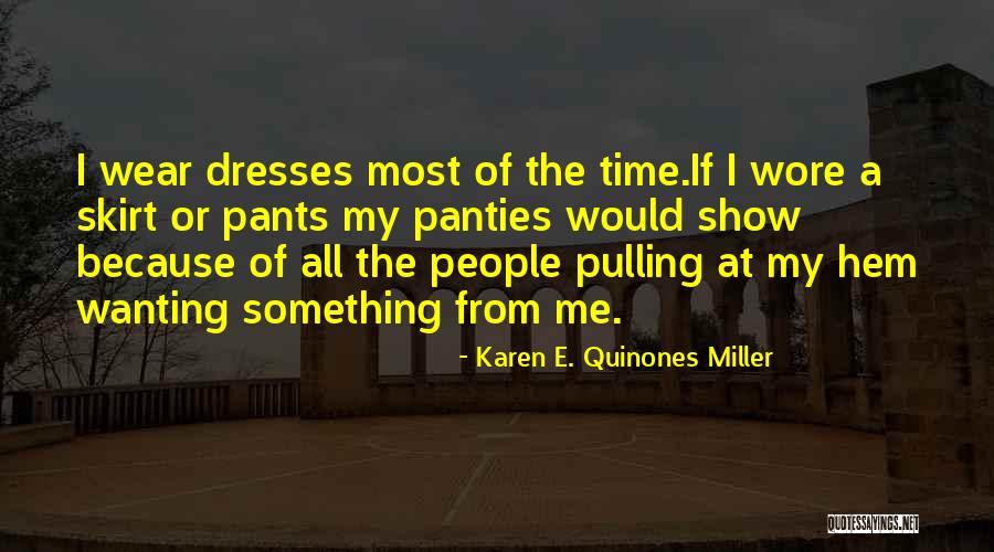 Severson Dells Quotes By Karen E. Quinones Miller Severson Dells Quotes By Karen E. Quinones Miller