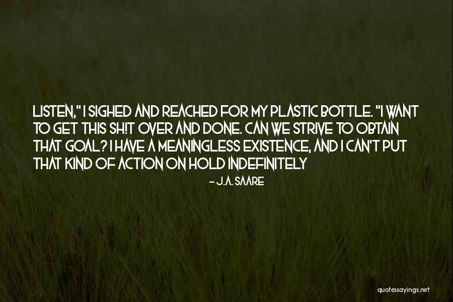 Severson Oil Quotes By J.A. Saare Severson Oil Quotes By J.A. Saare