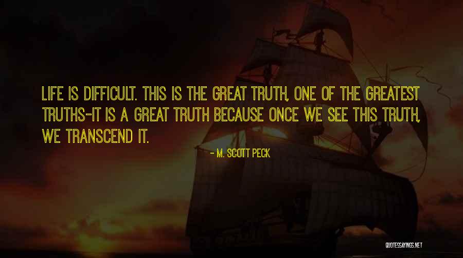 Severud Engineers Quotes By M. Scott Peck Severud Engineers Quotes By M. Scott Peck