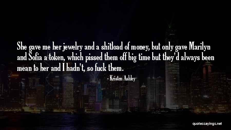 Severum Care Quotes By Kristen Ashley Severum Care Quotes By Kristen Ashley