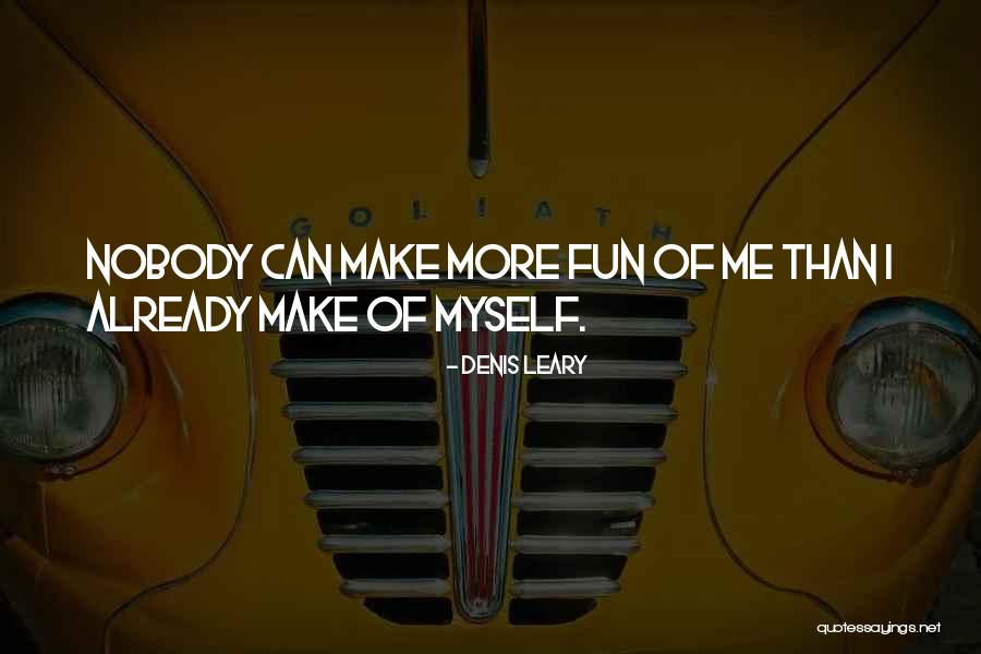 Seveso Iii Quotes By Denis Leary Seveso Iii Quotes By Denis Leary