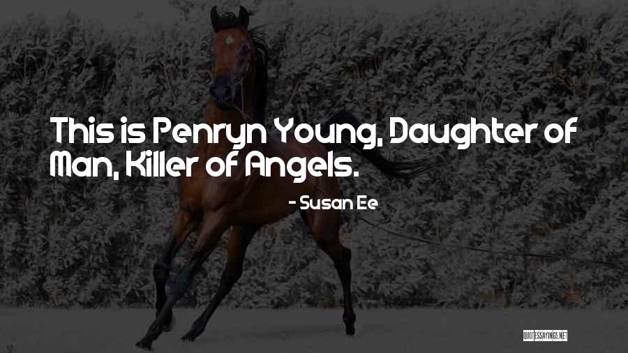 Sevgilerimle Quotes By Susan Ee Sevgilerimle Quotes By Susan Ee