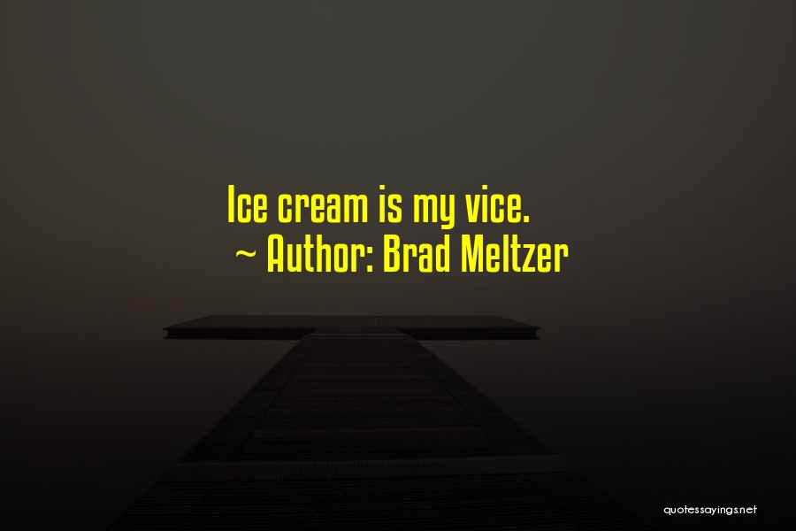 Sevgili Quotes By Brad Meltzer