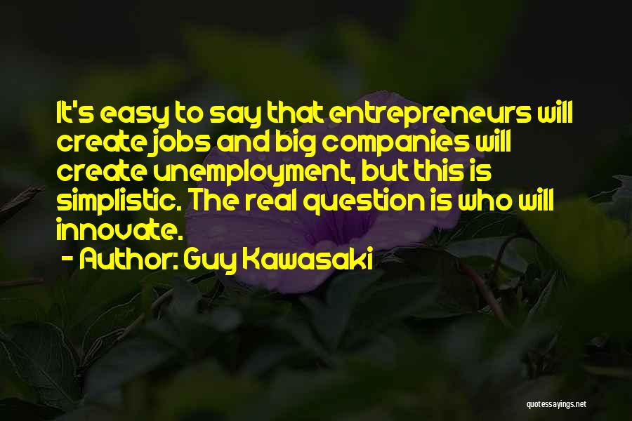 Sevgili Quotes By Guy Kawasaki