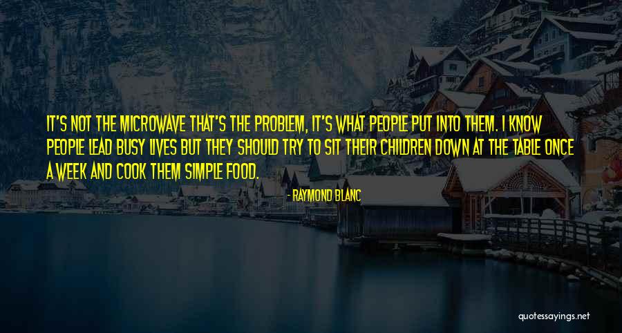 Sevgililer Ormani Quotes By Raymond Blanc Sevgililer Ormani Quotes By Raymond Blanc