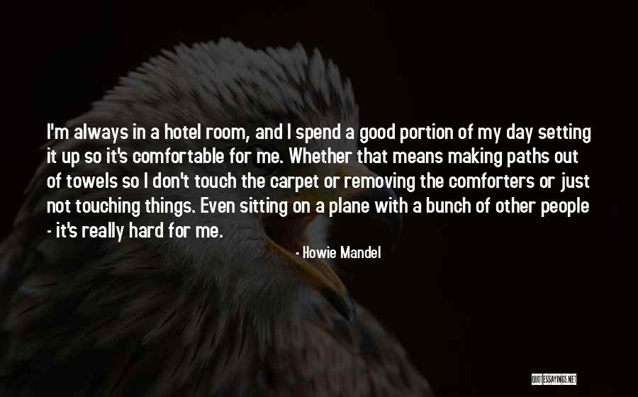 Sevgililerin Romantik Quotes By Howie Mandel Sevgililerin Romantik Quotes By Howie Mandel