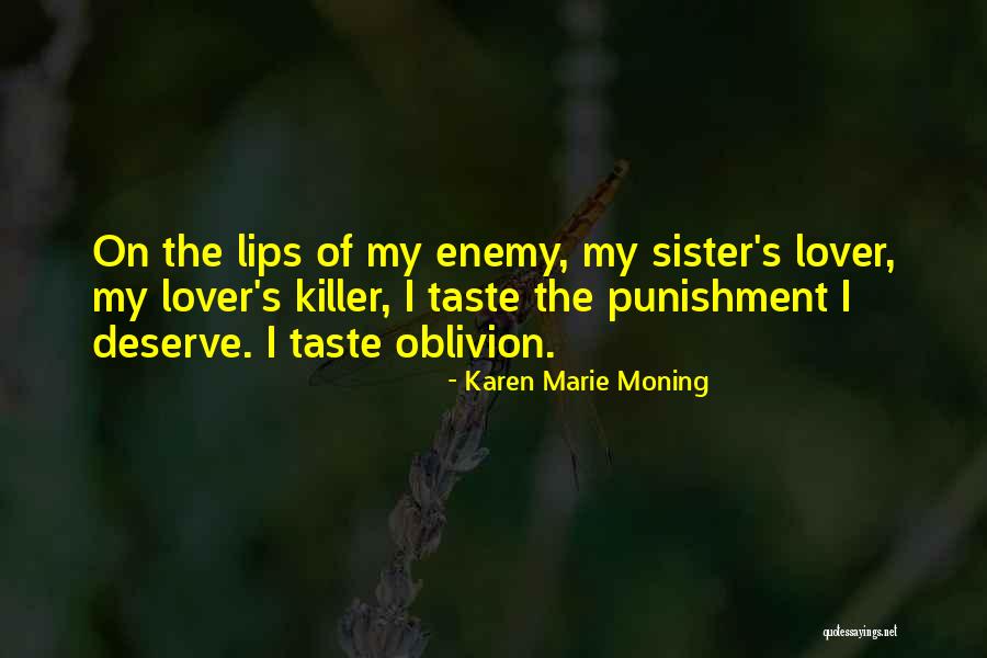 Sevgilimden Ayrildim Quotes By Karen Marie Moning Sevgilimden Ayrildim Quotes By Karen Marie Moning