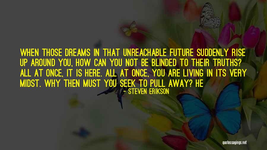 Sevgilisini Sikti Quotes By Steven Erikson Sevgilisini Sikti Quotes By Steven Erikson