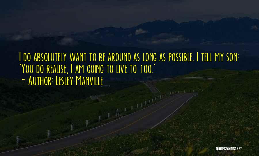 Sevgimiz Bal Dadir Quotes By Lesley Manville