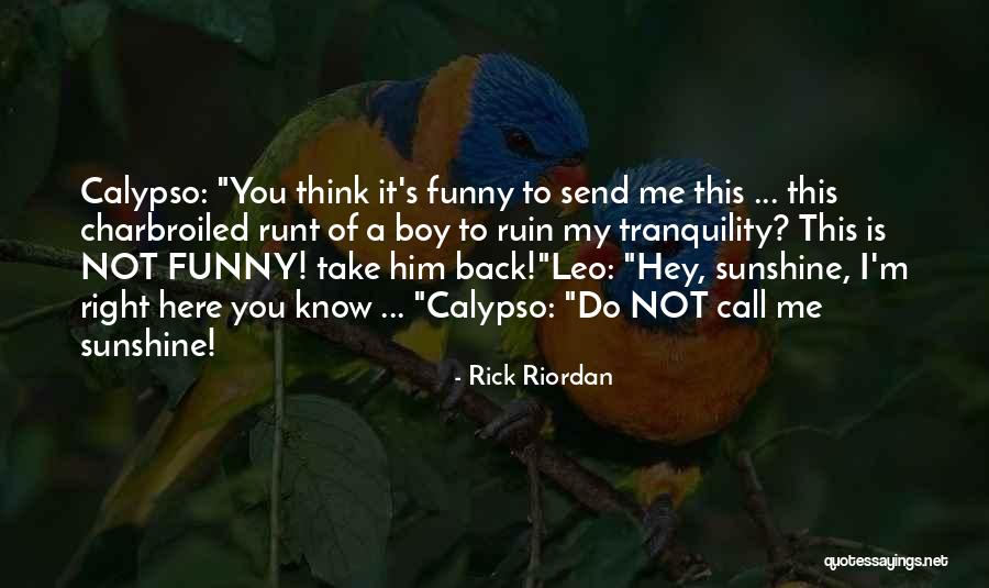 Sevginin Bedeli Quotes By Rick Riordan Sevginin Bedeli Quotes By Rick Riordan