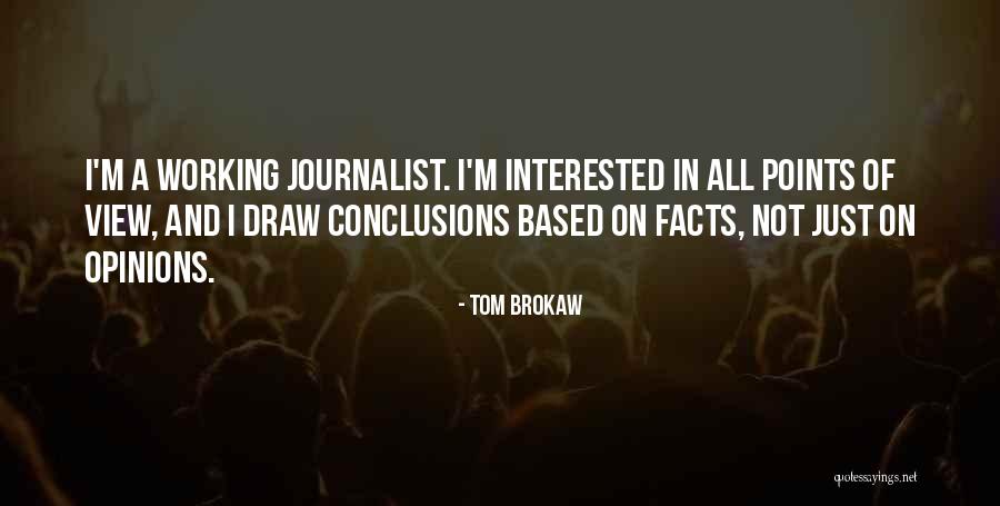 Sevgisiz Quotes By Tom Brokaw Sevgisiz Quotes By Tom Brokaw