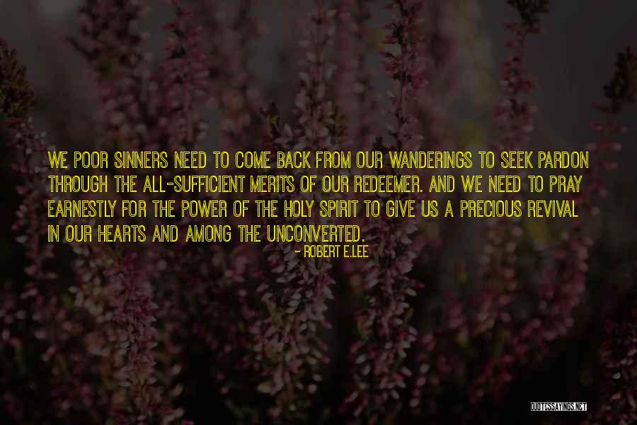 Sevgiyle Kalin Quotes By Robert E.Lee Sevgiyle Kalin Quotes By Robert E.Lee