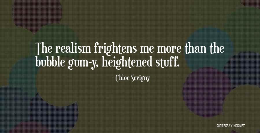 Sevigny Chloe Quotes By Chloe Sevigny Sevigny Chloe Quotes By Chloe Sevigny