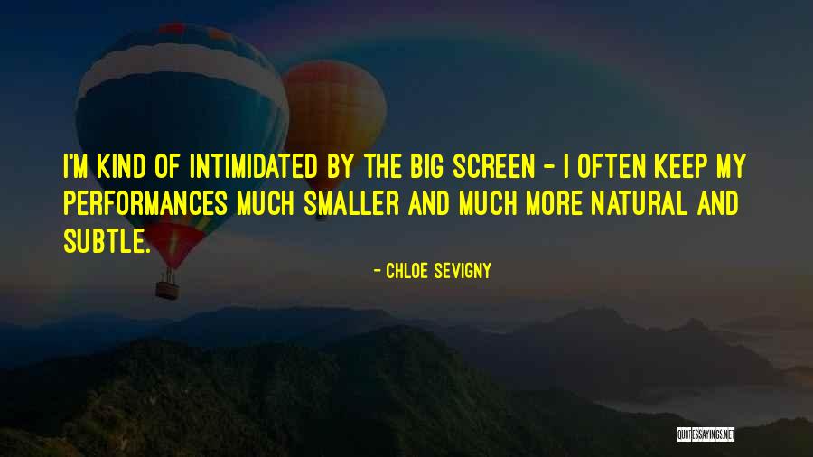 Sevigny Chloe Quotes By Chloe Sevigny Sevigny Chloe Quotes By Chloe Sevigny