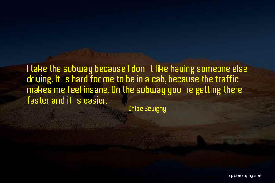 Sevigny Chloe Quotes By Chloe Sevigny Sevigny Chloe Quotes By Chloe Sevigny