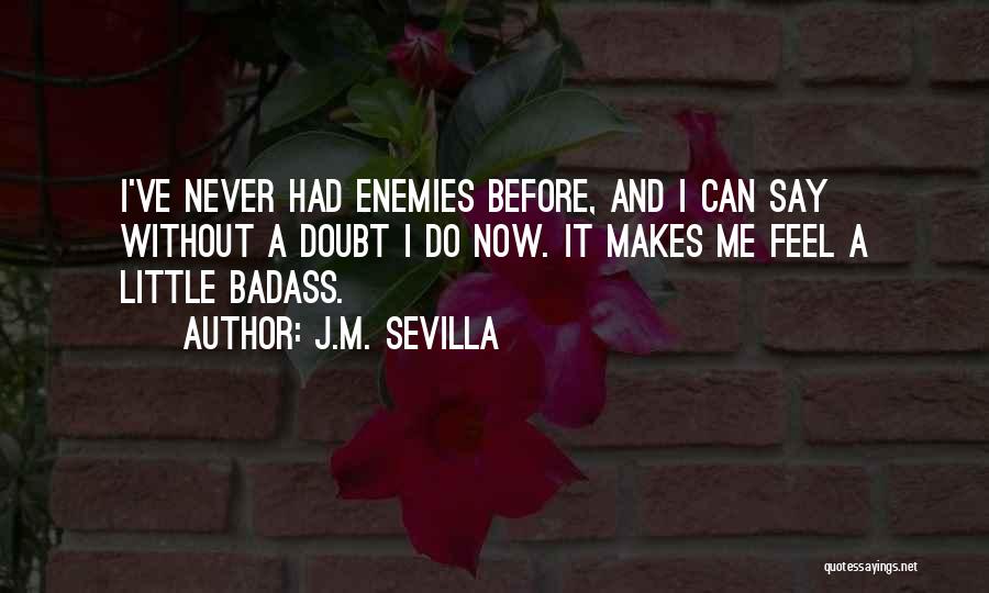 Sevilla Quotes By J.M. Sevilla