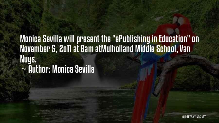 Sevilla Quotes By Monica Sevilla