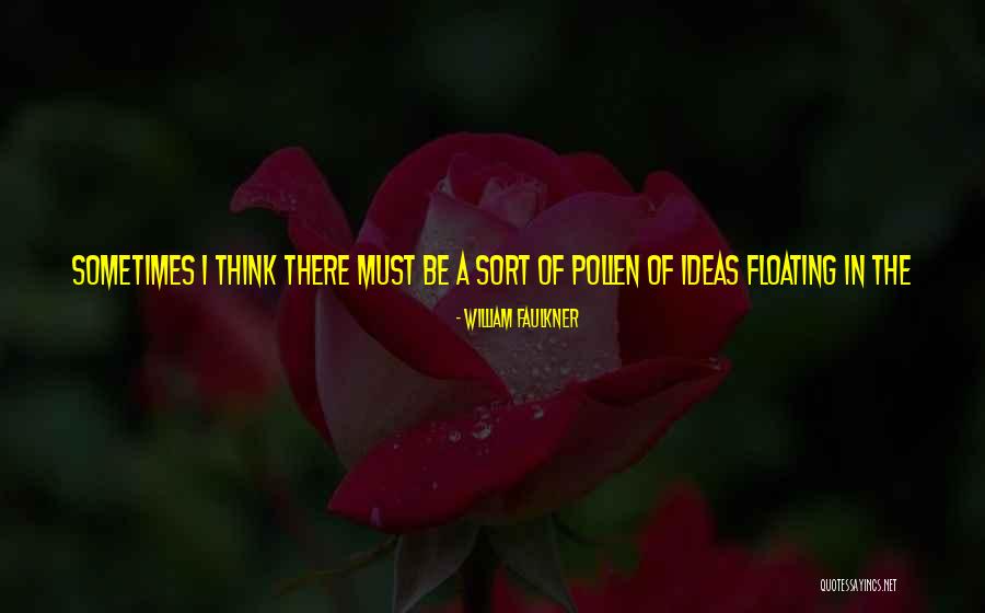Sevillano Quotes By William Faulkner Sevillano Quotes By William Faulkner