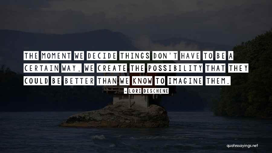 Sevillanos Quotes By Lori Deschene Sevillanos Quotes By Lori Deschene