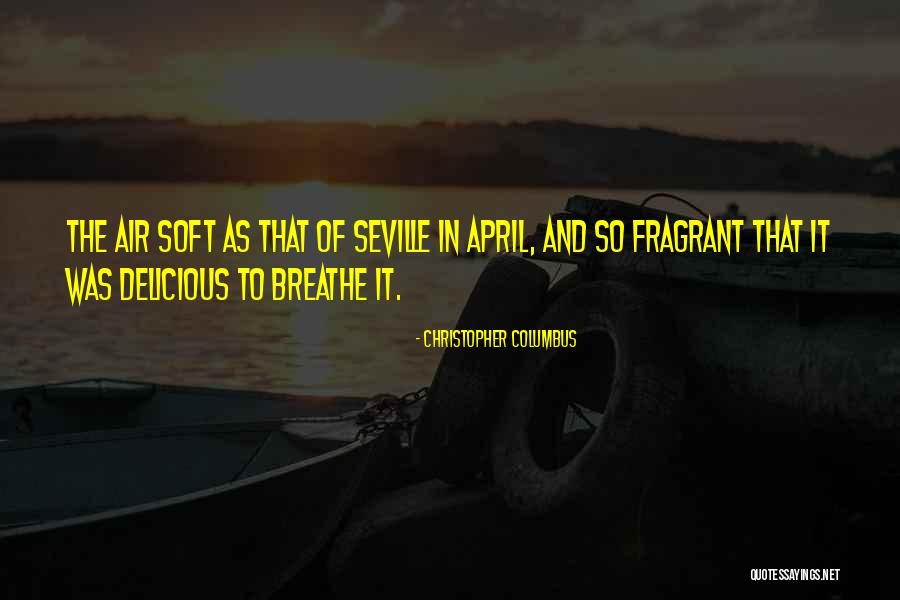 Seville Quotes By Christopher Columbus Seville Quotes By Christopher Columbus