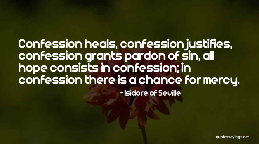 Seville Quotes By Isidore Of Seville