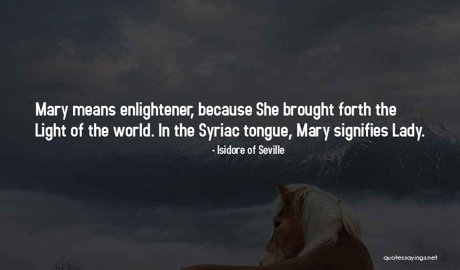 Seville Quotes By Isidore Of Seville Seville Quotes By Isidore Of Seville