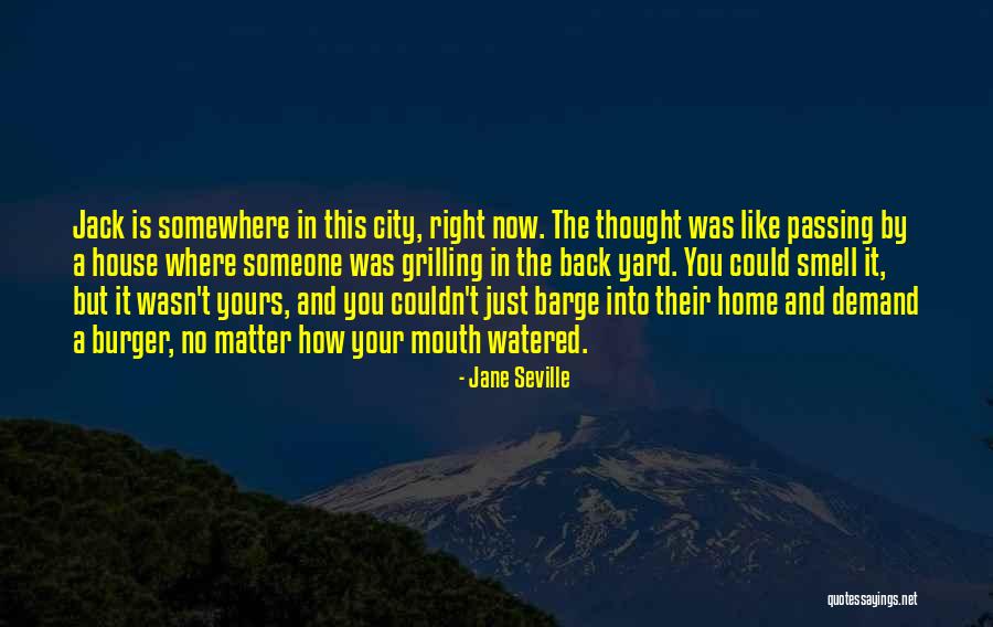 Seville Quotes By Jane Seville