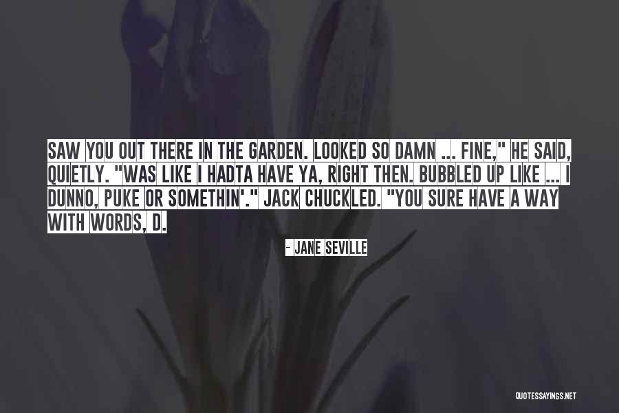 Seville Quotes By Jane Seville Seville Quotes By Jane Seville