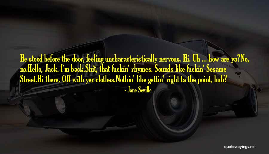 Seville Quotes By Jane Seville Seville Quotes By Jane Seville