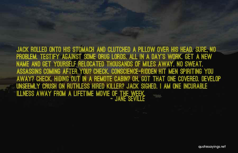 Seville Quotes By Jane Seville Seville Quotes By Jane Seville