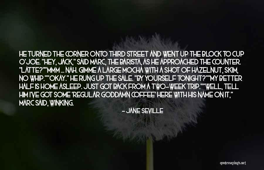 Seville Quotes By Jane Seville Seville Quotes By Jane Seville