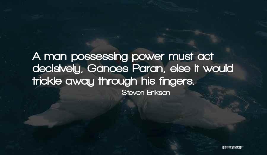 Sevince S Zleri Quotes By Steven Erikson Sevince S Zleri Quotes By Steven Erikson