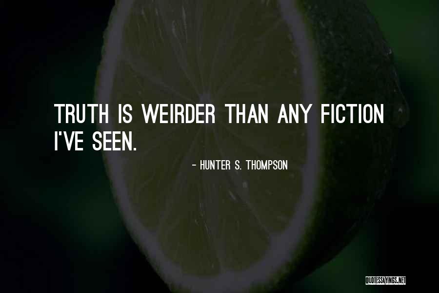 Sevinor Shop Quotes By Hunter S. Thompson Sevinor Shop Quotes By Hunter S. Thompson