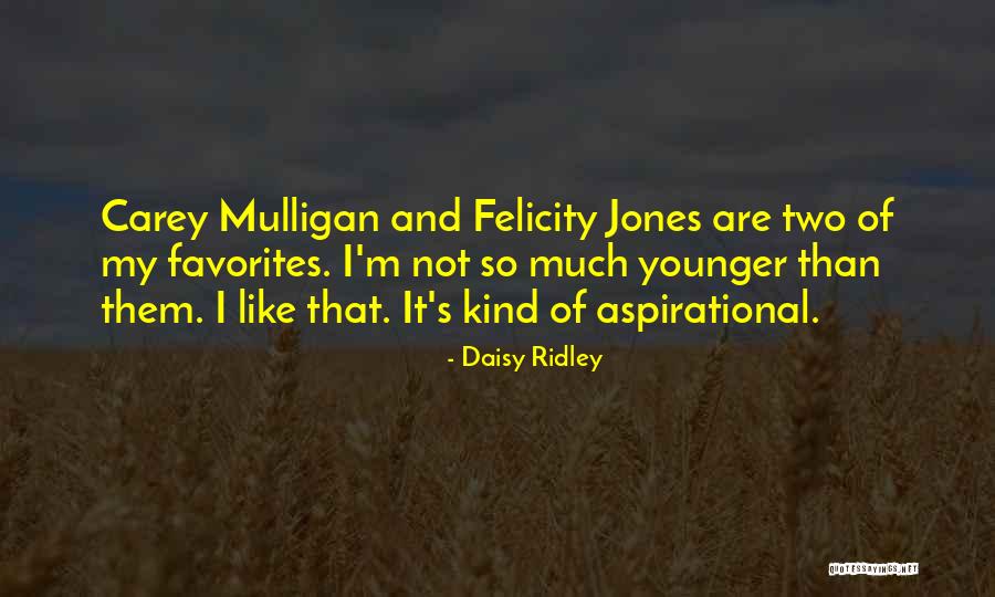 Sevismek Bir Quotes By Daisy Ridley Sevismek Bir Quotes By Daisy Ridley