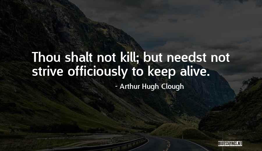 Seviyormusun Quotes By Arthur Hugh Clough Seviyormusun Quotes By Arthur Hugh Clough
