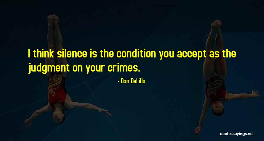 Seviyormusun Quotes By Don DeLillo Seviyormusun Quotes By Don DeLillo