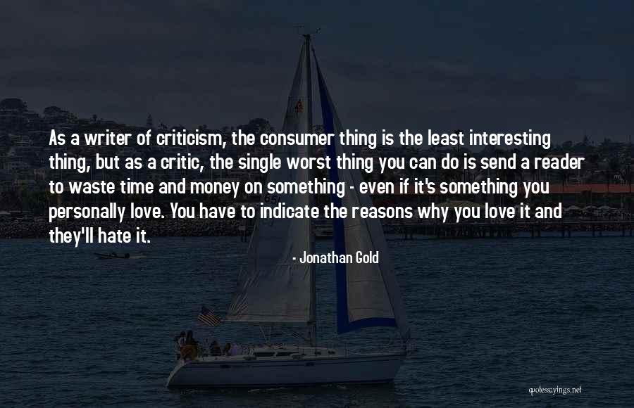 Sevmekten Kim Quotes By Jonathan Gold Sevmekten Kim Quotes By Jonathan Gold
