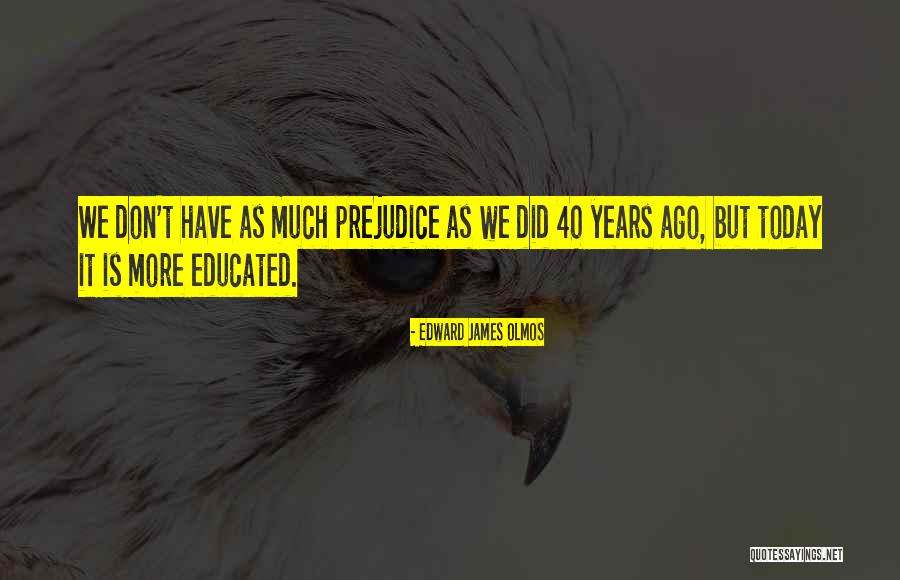 Sevmenin Ve Quotes By Edward James Olmos Sevmenin Ve Quotes By Edward James Olmos