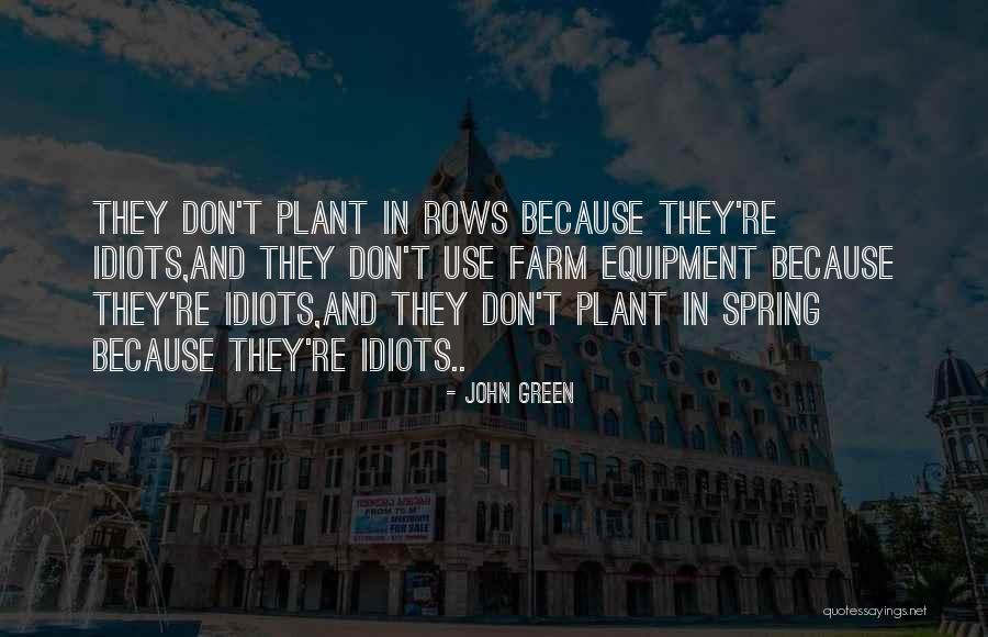 Sevmesin Quotes By John Green Sevmesin Quotes By John Green