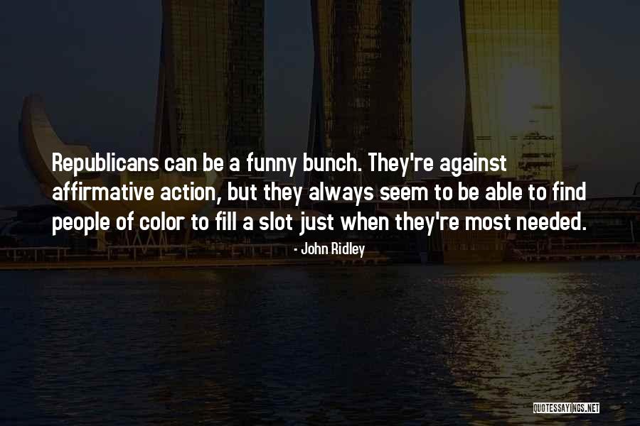 Sevmeyi Dene Quotes By John Ridley Sevmeyi Dene Quotes By John Ridley
