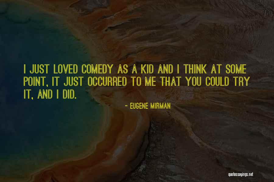 Sevran Fs Quotes By Eugene Mirman Sevran Fs Quotes By Eugene Mirman