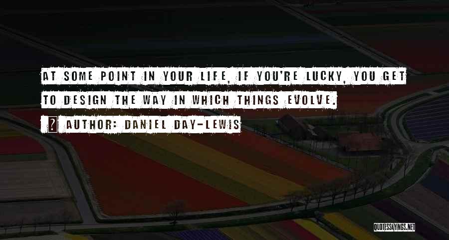 Sevuloni Reece Quotes By Daniel Day-Lewis